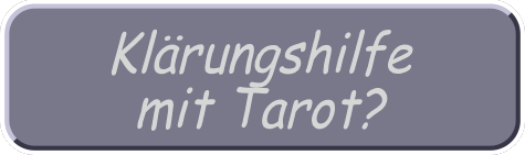 Klrungshilfe mit Tarot, Selbsterfahrung